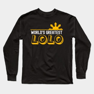 World's Greatest Lolo Filipino Long Sleeve T-Shirt